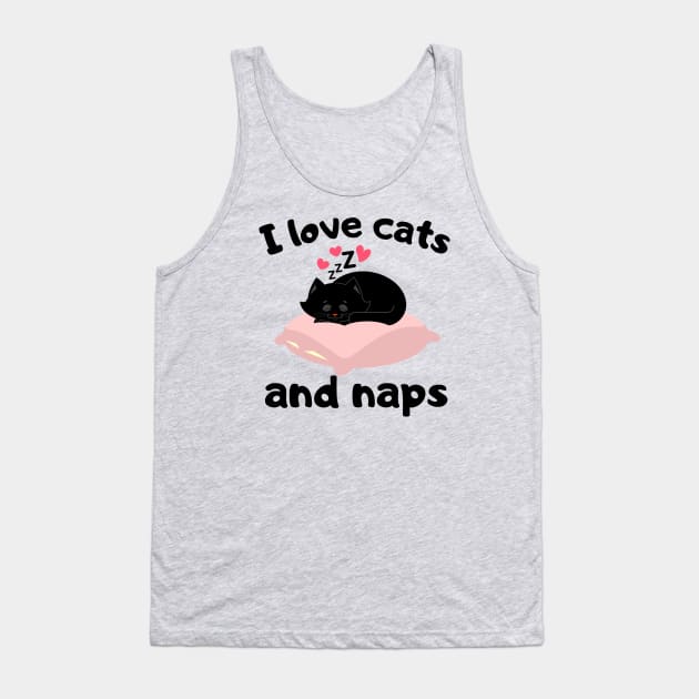 I Love Cats and Naps Gift Tank Top by François Belchior